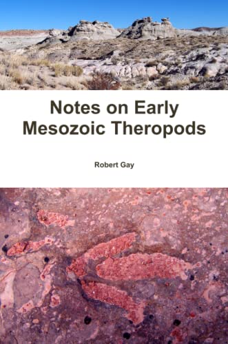 Notes on Early Mesozoic Theropods