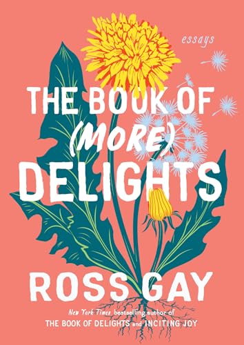 The Book of (More) Delights: Essays von Workman Publishing