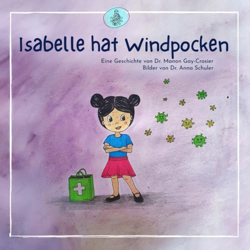 Isabelle hat Windpocken (Ich bin krank, Band 2) von Independently published