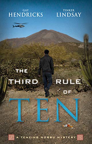 The Third Rule Of Ten: A Tenzing Norbu Mystery (Dharma Detective: Tenzing Norbu Mystery, Band 3)