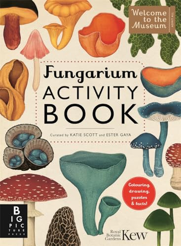 Fungarium Activity Book (Welcome To The Museum)