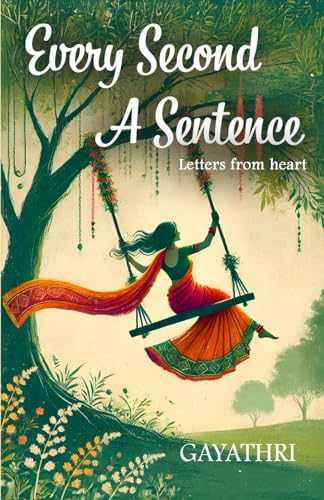 Every Second a Sentence: Letters from heart von Paper Towns