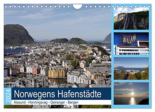 Norwegens Hafenstädte - Alesund - Honningsvag - Geiranger - Bergen (Wandkalender 2024 DIN A4 quer), CALVENDO Monatskalender