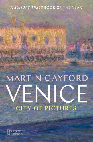 Venice: City of Pictures von Thames & Hudson Ltd