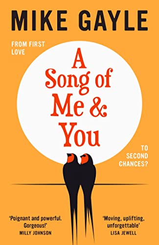 A Song of Me and You: a heartfelt and romantic novel of first love and second chances, picked for the Richard & Judy Book Club A Song of Me and You: a heartfelt and romantic novel of first love and second chances, picked for the Richard & Judy Book Club