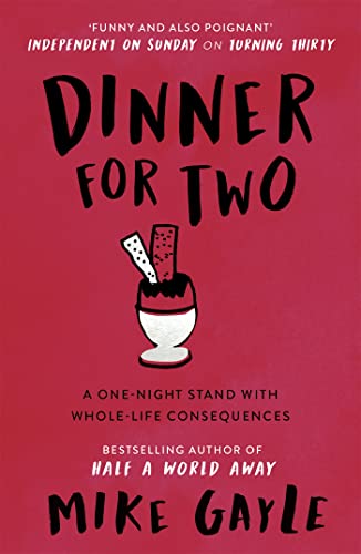 Dinner for Two: A one-night stand with whole-life consequences