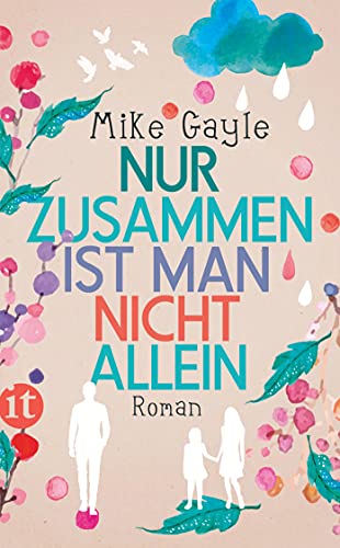 Nur zusammen ist man nicht allein: Roman (insel taschenbuch) von Insel Verlag