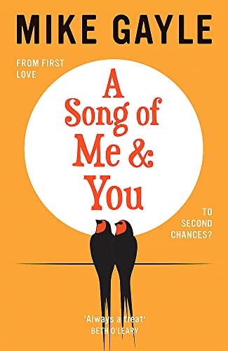 A Song of Me and You: a heartfelt and romantic novel of first love and second chances, picked for the Richard & Judy Book Club von Hodder & Stoughton