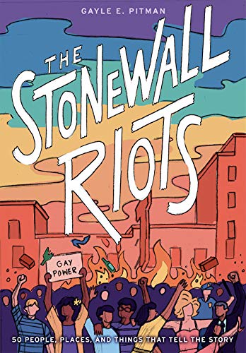 The Stonewall Riots: Coming Out in the Streets von Abrams Books for Young Readers