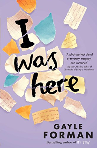 I Was Here: Gayle Forman