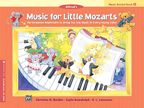 Music for Little Mozarts Recital Book, Bk 1: Recital 1