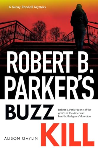 Robert B Parker's Buzz Kill von Bedford Square Publishers