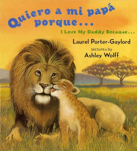 Quiero a mi papa Porque (I Love My Daddy Because English / Spanishedition) von Dutton