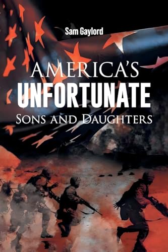 America's Unfortunate Sons and Daughters von Pageturner Press and Media