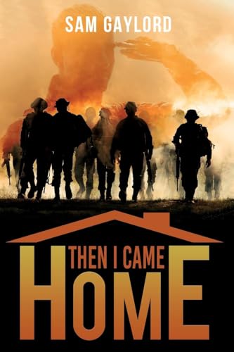 Then I Came Home