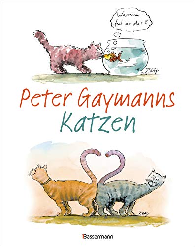 Peter Gaymanns Katzen von Bassermann, Edition