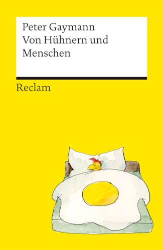 Von Hühnern und Menschen. Cartoons. Die besten Lebensweisheiten der legendären Hühner von Peter Gaymann – Reclams Universal-Bibliothek: Gaymann, Peter – 14444 – Durchges. und aktual. Ausgabe 2024 von Reclam Philipp Jun.