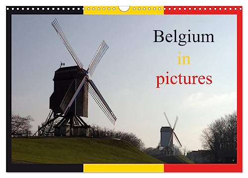 Belgium in pictures (Wall Calendar 2025 DIN A3 landscape), CALVENDO 12 Month Wall Calendar: Discover the landscapes of Belgium, between Flanders and Wallonia