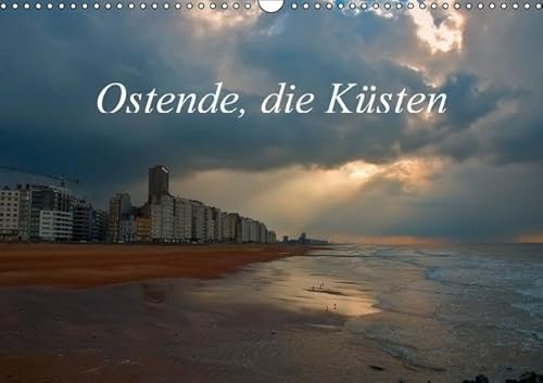 Ostende, die Küsten (Wandkalender immerwährend DIN A3 quer) von CALVENDO