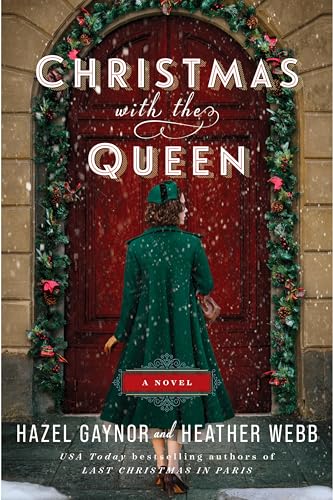 Christmas with the Queen: A Delightful Christmas Tale with Emotional Depth, Join a Royal Celebration Full of Surprises von William Morrow