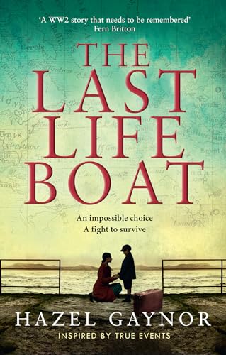 The Last Lifeboat: Shortlisted for the Irish Book Awards. Inspired by WW2 true events, the most gripping historical novel from the New York Times bestselling author von HarperCollins