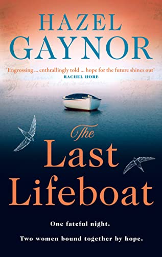 The Last Lifeboat: Shortlisted for the Irish Book Awards. Inspired by WW2 true events, the most gripping historical novel for 2023 from the New York Times bestselling author von HarperCollins