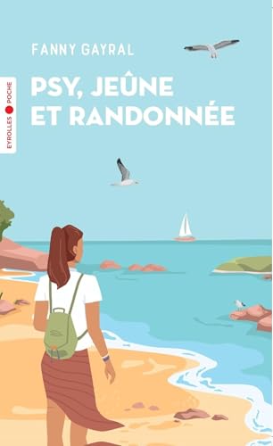 Psy, jeûne et randonnée von EYROLLES