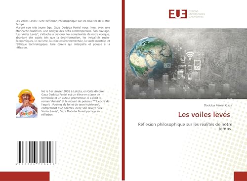 Les voiles levés: Réflexion philosophique sur les réalités de notre temps von Éditions universitaires européennes
