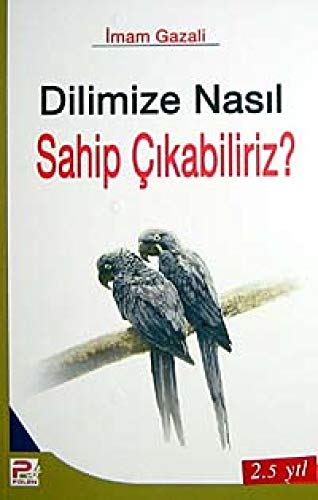 Dilimize Nasil Sahip Cikabiliriz