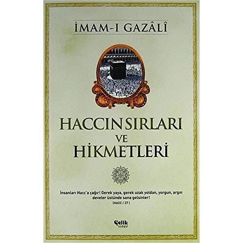 Haccin Sirlari ve Hikmetleri