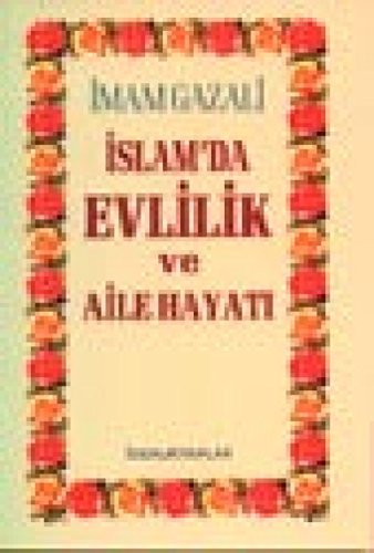 Islam'da Evlilik ve Aile Hayati von Lamure Yayinevi