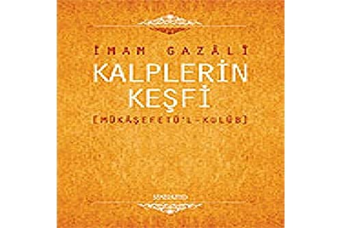 Kalplerin Kesfi: Mükasefetül - Kulub Ciltli