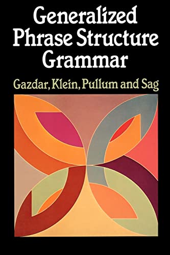 Generalized Phrase Structure Grammar von Harvard University Press