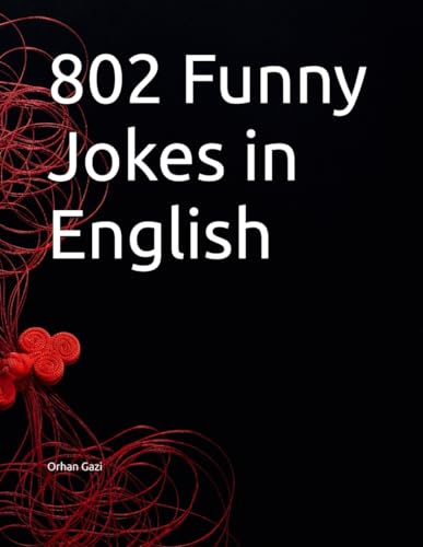 802 Funny Jokes in English von Independently published