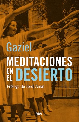 Meditaciones en el desierto (Ensayo y Biografía) von RBA Libros