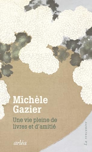 Une vie pleine de livres et d'amitié Une vie pleine de livres et d'amitié von ARLEA