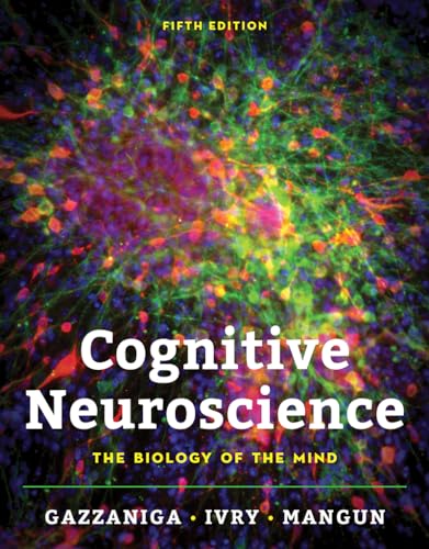Cognitive Neuroscience: The Biology of the Mind von W. W. Norton & Company