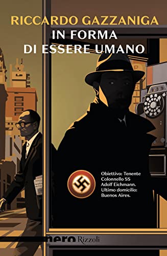 In forma di essere umano (Nero Rizzoli)