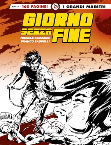 Giorno senza fine (Vol. 1) (I grandi maestri) von Editoriale Cosmo