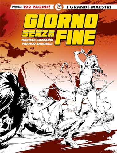 Giorno senza fine (Vol. 2) (I grandi maestri) von Editoriale Cosmo