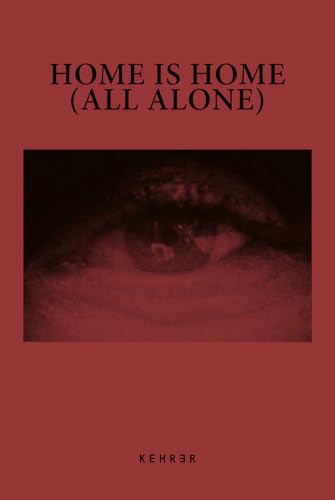 Guido Gazzilli: Home is Home (All Alone) von KEHRER Verlag