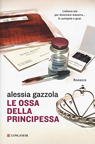 Le ossa della principessa (La Gaja scienza, Band 1317) Le ossa della principessa (La Gaja scienza, Band 1317)