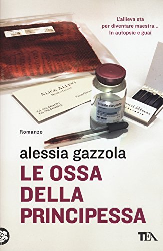 Le ossa della principessa (I Grandi TEA) Le ossa della principessa (I Grandi TEA)