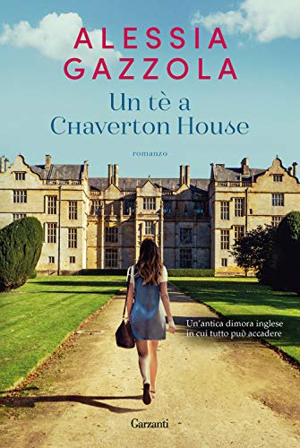 Un tè a Chaverton House (Narratori moderni) von Garzanti Libri