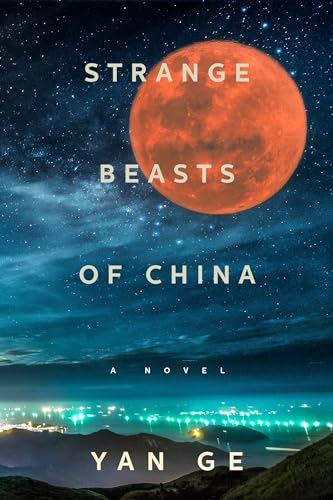 Strange Beasts of China von Melville House