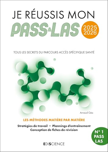 Je réussis mon PASS & ma LAS 2025-2026: Tous les secrets du Parcours Accès Spécifique Santé von EDISCIENCE