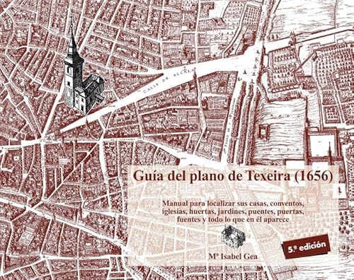 Guía del plano de Texeira (1656) von Ediciones La Libreria