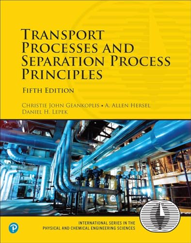Transport Processes and Separation Process Principles (International the Physical and Chemical Engineering Sciences) von Pearson