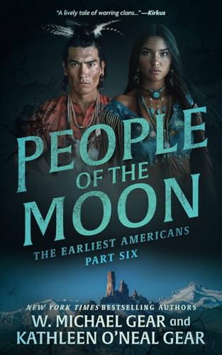 People of the Moon: A Historical Fantasy Series (The Earliest Americans, Band 6) von Wolfpack Publishing