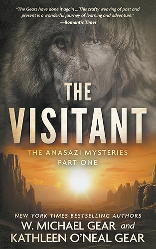 The Visitant: A Native American Historical Mystery Series (The Anasazi Mysteries, Band 1)